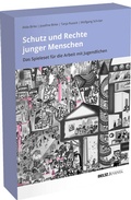 Cover: Schutz und Rechte junger Menschen - das Spieleset f&uuml;r die Arbeit mit Jugendlichen. - Juventa Verlag ein Imprint der Beltz Verlagsgruppe GmbH & Co. KG