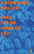 Cover: Was ich im Wasser sah - Penguin