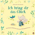 Cover: Ich bring dir das Gl&uuml;ck - Vom kleinen Elefanten und seinen Gl&uuml;cksgeheimnissen - Penguin Junior
