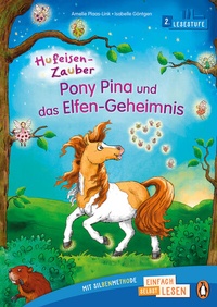 Abbildung von: Hufeisen-Zauber - Pony Pina und das Elfen-Geheimnis - Penguin Junior