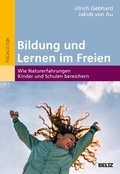 Cover: Bildung und Lernen im Freien - Beltz Verlagsgruppe GmbH & Co. KG