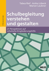 Abbildung von: Schulbegleitung verstehen und gestalten - Beltz Verlagsgruppe GmbH & Co. KG