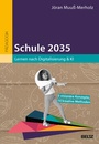 Cover: Schule 2035 - Beltz Verlagsgruppe GmbH & Co. KG