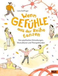 Abbildung von: Wenn Gefühle aus der Reihe tanzen - Beltz Verlagsgruppe GmbH & Co. KG
