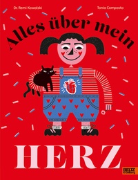 Abbildung von: Alles über mein Herz - Beltz Verlagsgruppe GmbH & Co. KG