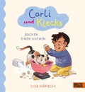 Cover: Carli und Klecks backen einen Kuchen - Beltz Verlagsgruppe GmbH & Co. KG