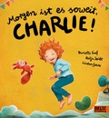 Cover: Morgen ist es soweit, Charlie! - Beltz Verlagsgruppe GmbH & Co. KG