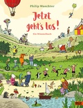 Cover: Jetzt geht's los. Ein Wimmelbuch - Beltz Verlagsgruppe GmbH & Co. KG