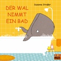 Cover: Der Wal nimmt ein Bad - Beltz Verlagsgruppe GmbH & Co. KG