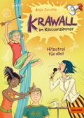 Cover: Krawall im Klassenzimmer - Hitzefrei f&uuml;r alle! - Gulliver