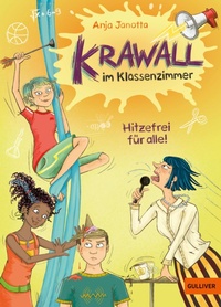 Abbildung von: Krawall im Klassenzimmer - Hitzefrei für alle! - Julius Beltz