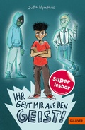 Cover: Ihr geht mir auf den Geist! - Gulliver