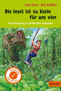 Abbildung von: Kurzfassung in Einfacher Sprache. Die Insel ist zu klein für uns vier - Gulliver