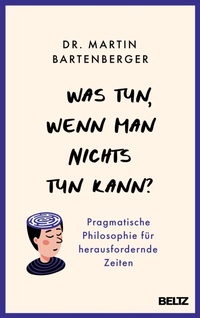 Abbildung von: Was tun, wenn man nichts tun kann? - Beltz