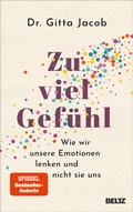 Cover: Zu viel Gef&uuml;hl - Beltz Verlagsgruppe GmbH & Co. KG
