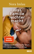 Abbildung von: Was Familie leichter macht - Beltz Verlagsgruppe GmbH & Co. KG