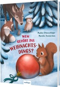 Cover: Wem geh&ouml;rt das Weihnachtsdings? - Esslinger