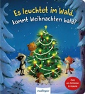 Cover: Es leuchtet im Wald, kommt Weihnachten bald? - Esslinger