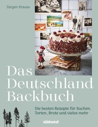 Abbildung von: Das Deutschland-Backbuch - Südwest