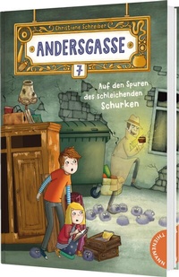 Abbildung von: Andersgasse 7 2: Auf den Spuren des schleichenden Schurken - Thienemann