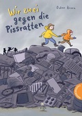 Cover: Wir zwei gegen die Pissratten - Thienemann
