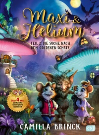 Abbildung von: Maxi & Helium - Die Suche nach dem goldenen Schatz - cbj