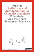 Cover: Aufkl&auml;rung und Anti-Aufkl&auml;rung im China der Gegenwart - Campus Verlag Digital
