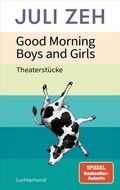 Cover: Good Morning, Boys and Girls - Luchterhand Literaturverlag