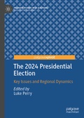 Cover: The 2024 Presidential Election - Palgrave Macmillan
