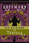 Cover: Die Elixiere des Teufels. Roman - Anaconda Verlag