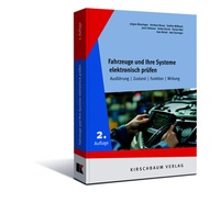 Abbildung von: Fahrzeuge und ihre Systeme elektronisch prüfen - Kirschbaum