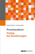 Cover: Praxishandbuch Trialog bei Essst&ouml;rungen - Juventa Verlag ein Imprint der Beltz Verlagsgruppe GmbH & Co. KG