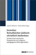 Cover: Inventur. Schulb&uuml;cher j&uuml;disch-christlich bedenken - Juventa Verlag ein Imprint der Beltz Verlagsgruppe GmbH & Co. KG