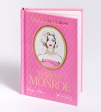 Abbildung von: Marilyn Monroe - Zitate einer Stilikone - Prestel