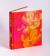 Abbildung von: Die Rose - Prestel