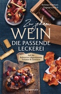 Cover: Zu jedem Wein die passende Leckerei - Bassermann