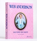 Cover: Wes Anderson: Alle Filme, alle Fakten - Prestel