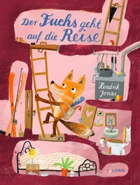 Abbildung von: Der Fuchs geht auf die Reise - TULIPAN