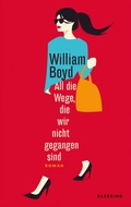 Cover: All die Wege, die wir nicht gegangen sind - Blessing