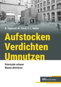 Bild: Aufstocken - verdichten - umnutzen - Rudolf M&uuml;ller Verlag
