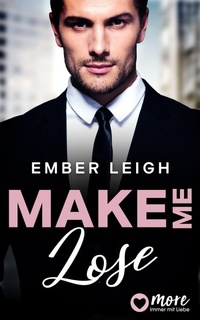 Enlarge image Cover: Make Me Lose - MORE by Aufbau Digital