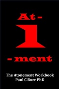 Cover: At-1-ment (The Atonement Workbook) - Paul C Burr