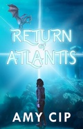 Cover: Return of Atlantis (Atlantis Rising, #2) - Rowan Prose Publishing