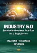 Cover: Industry 5.0: Sustainable Business Practices for a Bright Future - Nova Medicine and Health