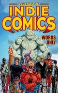 Cover: Legends of Indie Comics: Words Only - Robert Jeschonek