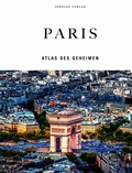 Abbildung von: Paris - Atlas des Geheimen - Jonglez Verlag