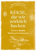Cover: Kekse, die wir wirklich backen - Pichler Kochbuch