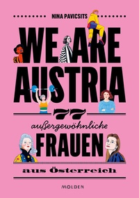 Abbildung von: We are Austria - Molden Verlag in Verlagsgruppe Styria GmbH &  Co. KG