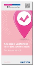 Cover: Chairside-Leistungen in der zahn&auml;rztlichen Praxis - Asgard