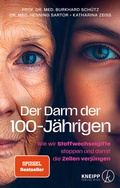 Abbildung von: Der Darm der 100-Jährigen - Kneipp Verlag in Verlagsgruppe Styria GmbH & Co. KG